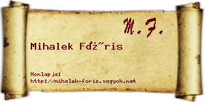 Mihalek Fóris névjegykártya